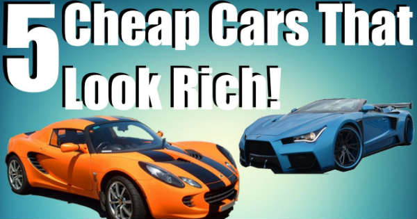 5 Cheap Cars Make You Look Rich Expensive 1