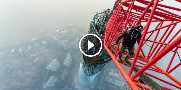 Tower Climbing Video Two Extremists CLIMB THE SHANGHAI TOWER (650m) With PURE MUSCLES! ASTONISHING!!