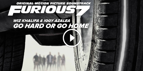 GO HARD OR GO HOME! WIZ KHALIFA & IGGY AZALEA – FURIOUS 7 SOUNDTRACK! Have A Listen! 2
