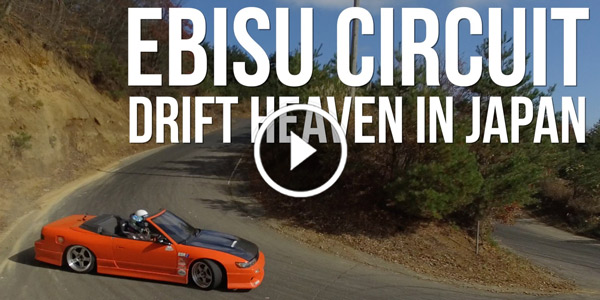 Ebisu Drift Circuit The Drift Heaven in Japan